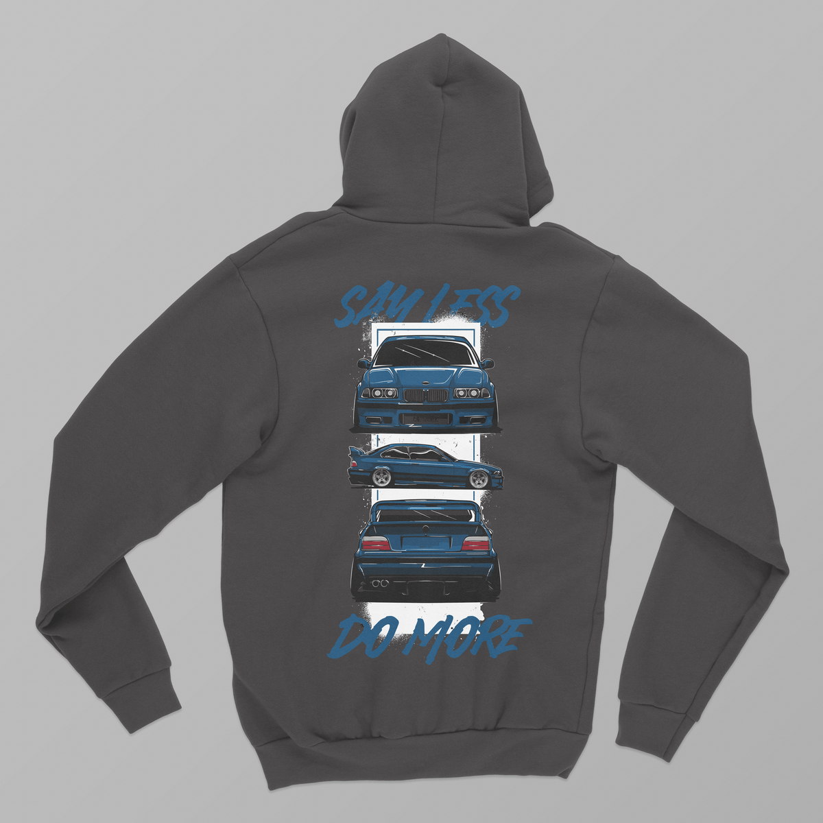 EuroStance Say Less Do More BMW E36 Hoodie, back print of three blue E36 views