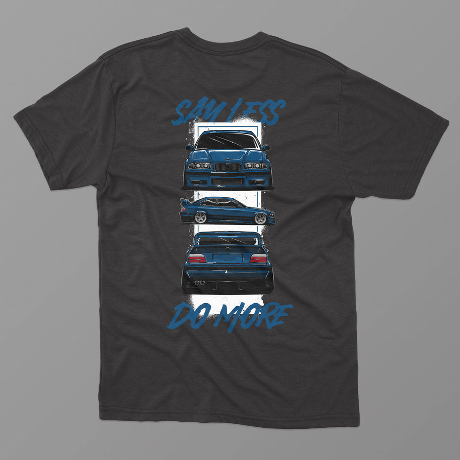 EuroStance Say Less Do More BMW E36 Tee, back print of three blue E36 views