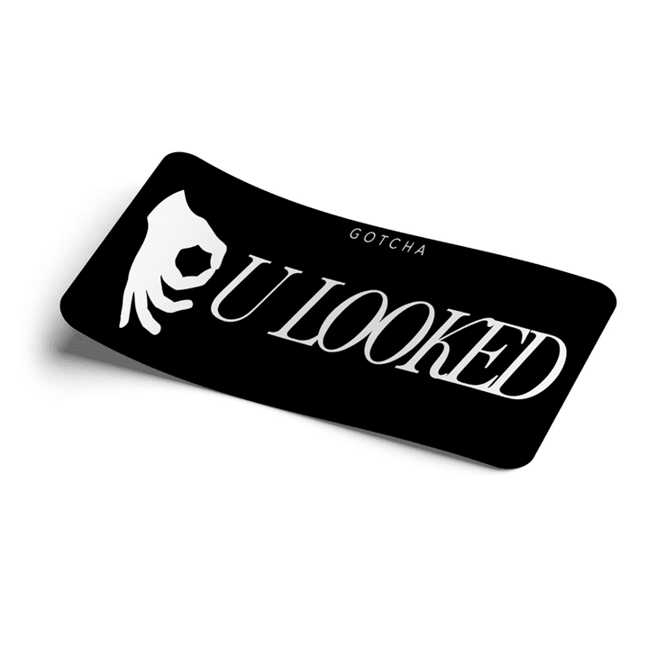 Strictly Static Gotcha U Looked Decal Slap - The Drivers HQ
