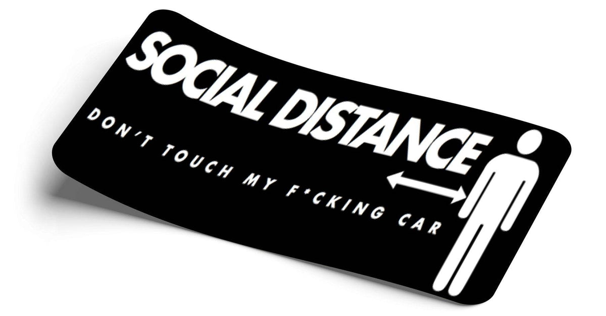 STRICTLY STATIC SOCIAL DISTANCE SLAP STICKER - The Drivers HQ