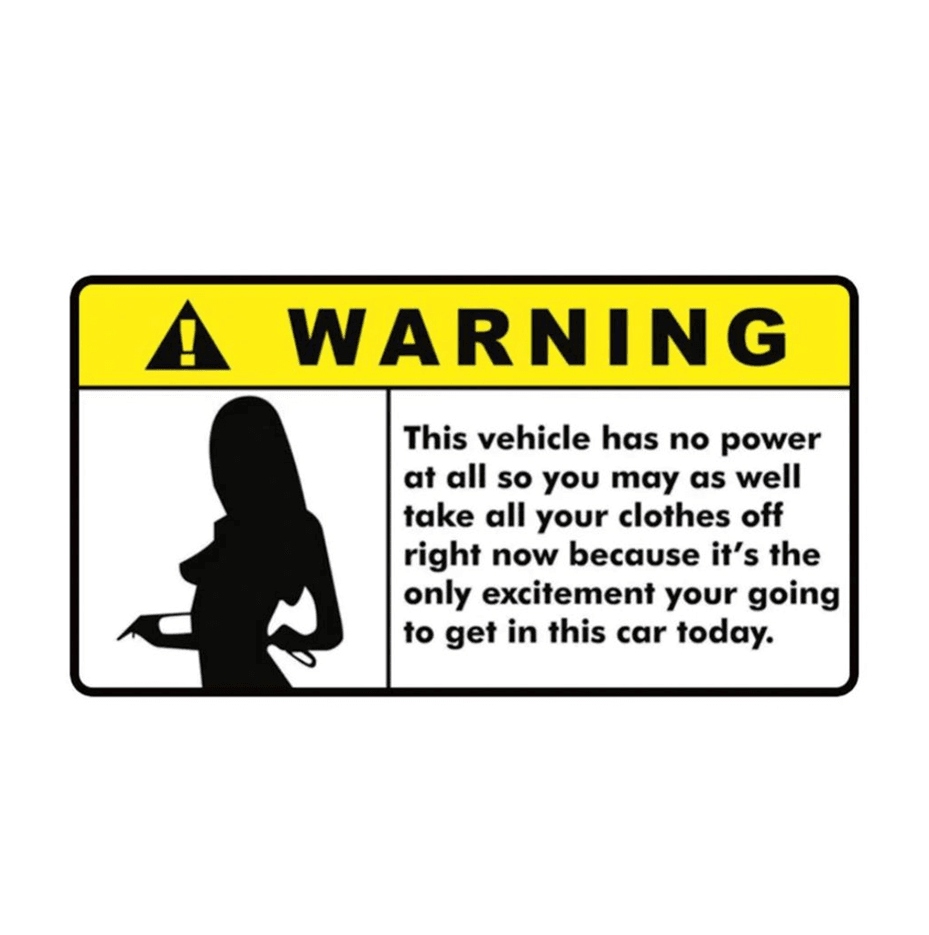 Strictly Static All You Going To Get Dash Sticker - The Drivers HQ