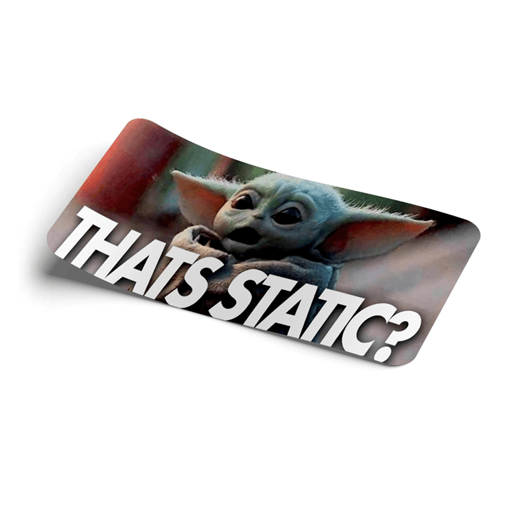 Strictly Static That's Static? Baby Yoda Slap Decal - The Drivers HQ
