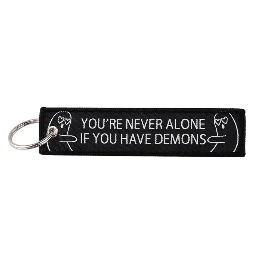 Flight Tag "You're Never Alone If You Have Demons"